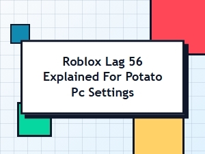 Fix Roblox Lag on Low-End Pc Settings